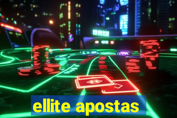 ellite apostas